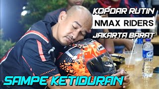 VLOG #12 | Kopdar Rutin Nmax-Xmax Riders Jakarta Barat