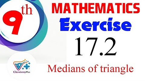 Medians of triangles| Q.No: 4 | Exercise # 17.2  | Chapter # 17 | Mathematics Class 9th