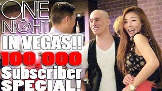 A Crazy Night In Vegas: 100,000 SUBSCRIBER SPECIAL!!!