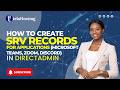 How to Add SRV Records for Applications (Microsoft Teams, Zoom, Discord) in DirectAdmin