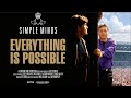 Simple minds everything is possible official trailer