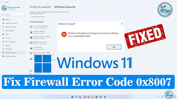 ✅ How To Fix Windows Firewall Error Code 0x8007 Windows 11