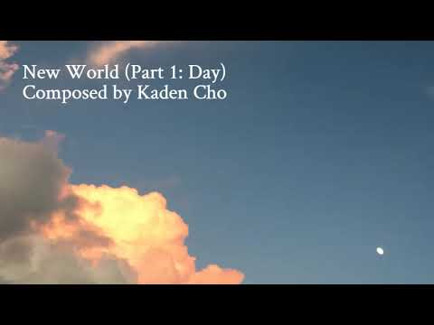 New World (Part 1: Day) - Sung.KP (Kaden Cho)