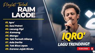 Raim Laode  Iqro  Sesi Potret  Lesung Pipi  Komang  Lagu Pop Indo Trending 2026