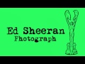 Ed Sheeran   Photograph Official Audio Lyrics in description