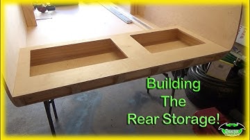 Let’s Build A Teardrop * Step-By-Step * - Part 11 (Building Rear Storage)