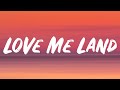 Zara Larsson - Love Me Land (Lyrics)