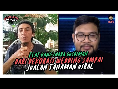 ENTERPRERSYIPDEH FEST: DARI DEKORASI WEDDING SAMPAI JUALAN TANAMAN VIRAL FEAT KANG INDRA