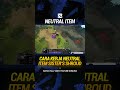 Item Netral Ini Bikin Kamu Auto Evasion Pas HP Kritis #dota2 #dota2indonesia #gomunx #dota2update