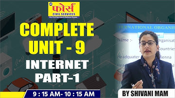 COMPLETE UNIT - 9 || INTERNET PART  -1 || FORCE MPPSC || BY - SHIVANI MA