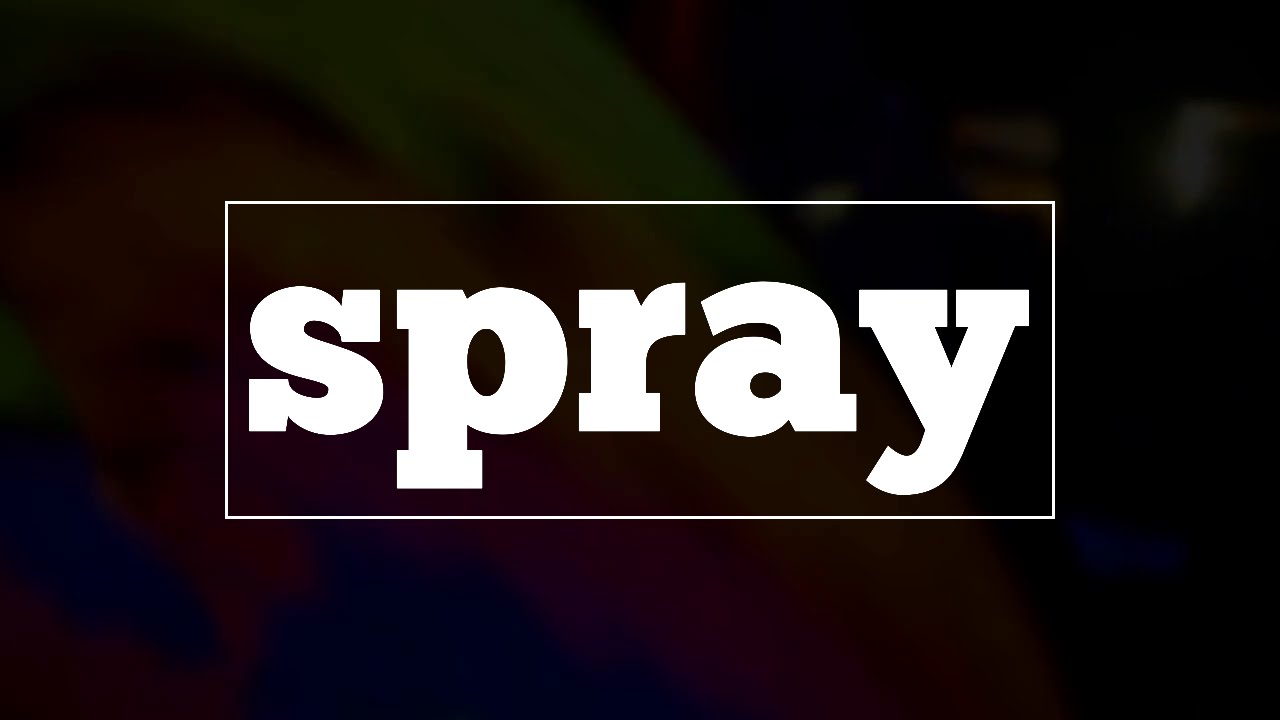 How Do You Spell Spray YouTube