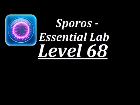 Sporos Essential Lab Level 68 Walkthrough