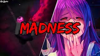 Nightcore - Madness - Lyrics ( Switching Vocals ) - ( Tokyo Ghoul )