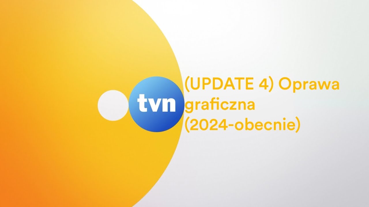 (UPDATE 4) TVN - Oprawa graficzna (2024-obecnie)