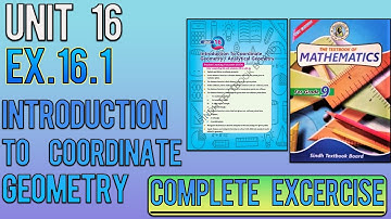 Exercise 16.1 unit 16 chapter introduction to co-ordinate geometry class 9 New mathe book