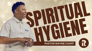 Spiritual Hygiene | Pastor Wayne Chafunya | 14 December 2025 | Rhema Bible Church