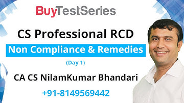 CS Professional RCD, Non Compliance & Remedies Day 1 Video Lecture by CA CS NilamKumar Bhandari