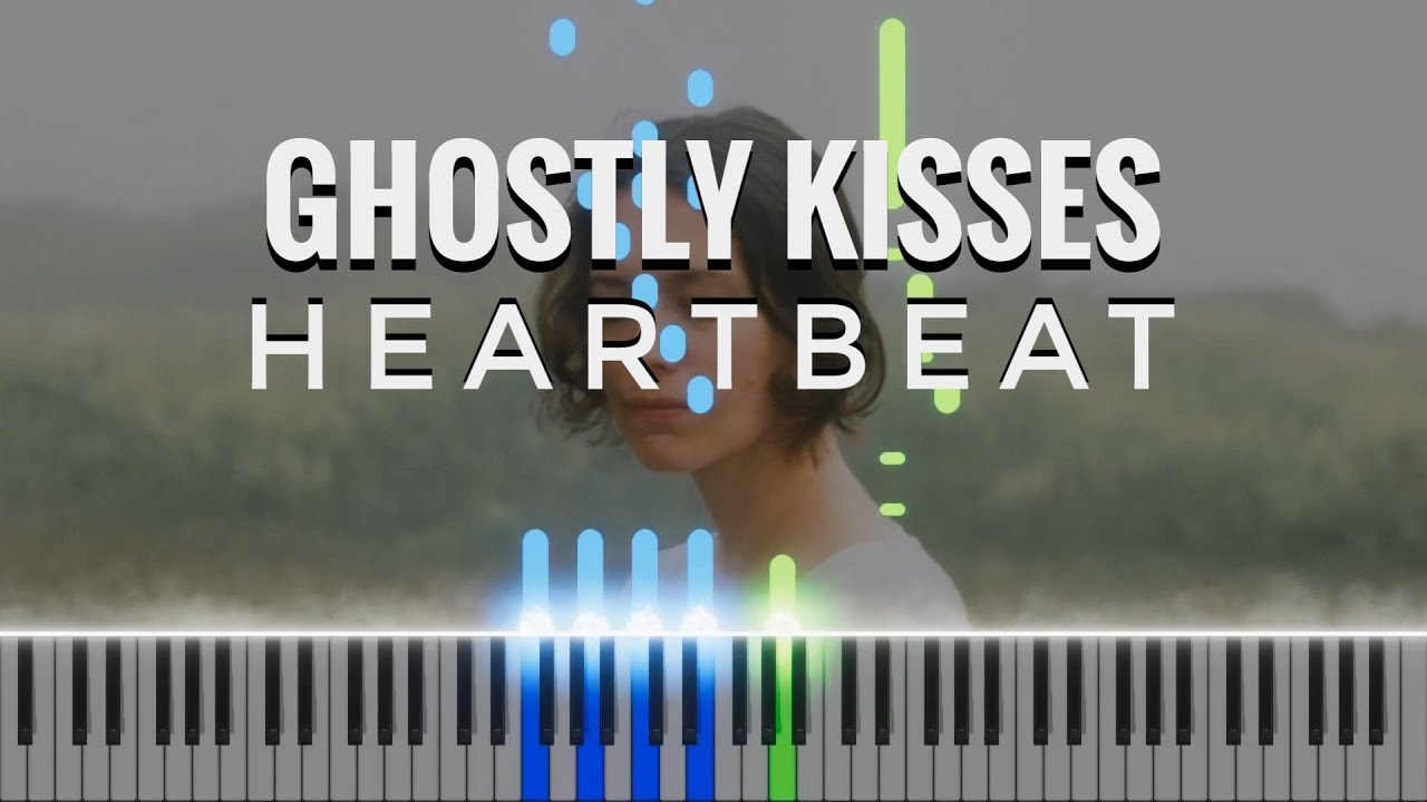 Ghostly Kisses - Heartbeat short piano cover