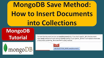How to Insert Document in a Collection in MongoDB using the Save method? | MongoDB Tutorial