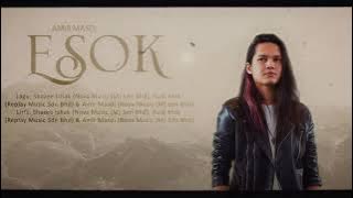 Amir Masdi - Esok (High Quality)