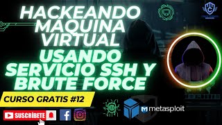 How to Hack a Virtual Machine via SSH Service Using a Brute Force Attack