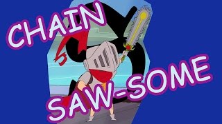 Sir Chainsaw - Toasted Buns (Ep #1)