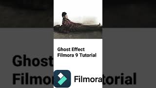 Ghost Effect Video Editing Filmora 9 Tutorial shorts Tech of Sarathi