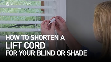 How To Shorten a Lift Cord on Blinds or Shades