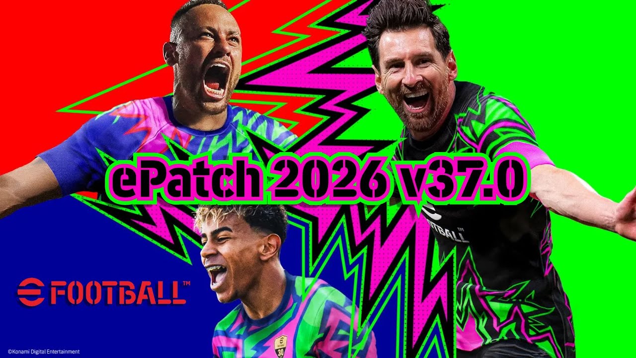 ePatch 2026 v37.0 | eFootball 2026 v5.2.2