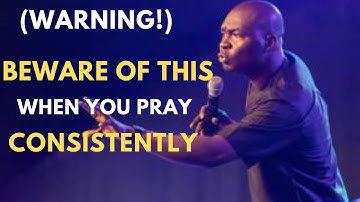 Warning! When you Start Praying Consistently Beware Of This |APOSTLE JOSHUA SELMAN | KOINONIA GLOBAL