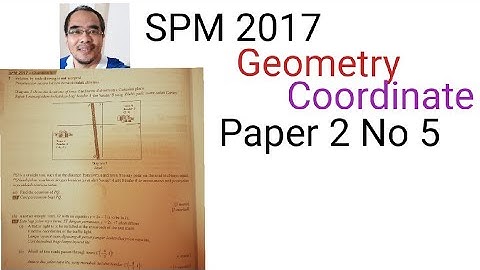 SPM 2017 Additional Mathematics Geometry Coordinate Paper 2 Question 5