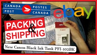 Details 🇨🇦 Canada Post POV Packing & Shipping 📦 New Canon Black Ink Tank PFI-102BK 💰 eBay.ca Sales Guide