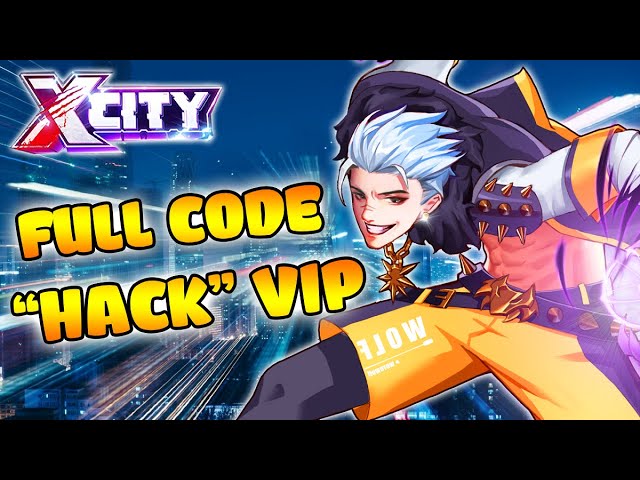 X-City: Thành Phố Bất Ổn - Full Giftcode. Cách Nhập Code Và Hack Cấp Vip -  Youtube