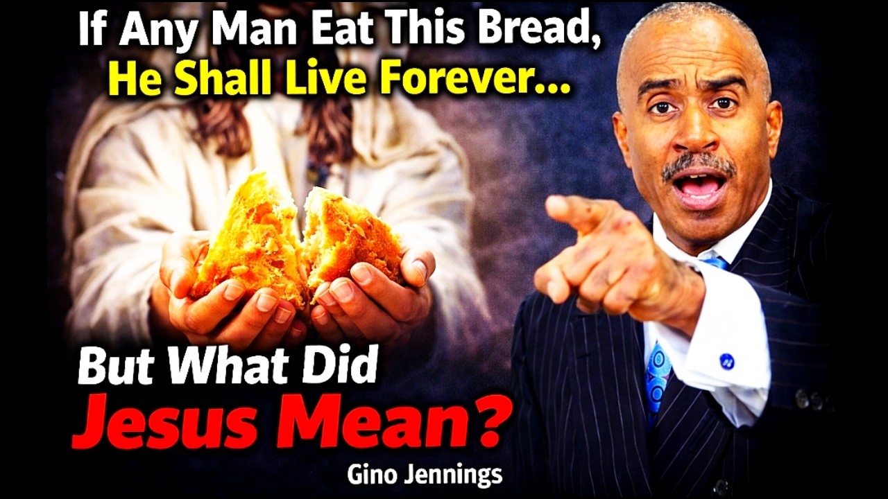 Если кто ест этот хлеб, тот будет жить вечно… Но что имел в виду Иисус? | Джино Дженнингс