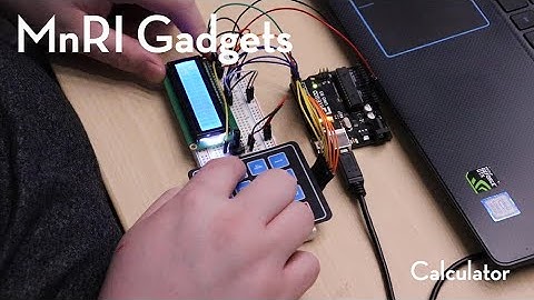 Creating a calculator from an Arduino | MnRI Gadgets