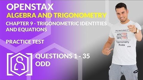OpenStax: Algebra and Trigonometry - Chapter 9, Practice Test
