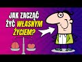 7 Zasad Jak Żyć Swoim Życiem