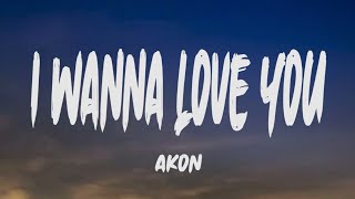 Akon - Aku Ingin Mencintaimu (Lirik)