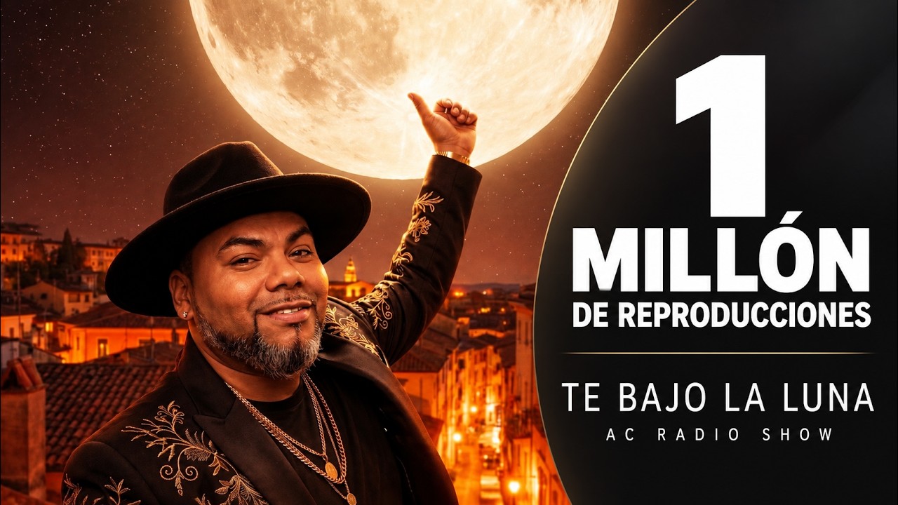 Te Bajo la Luna | AC Radio Show / Official Lyric