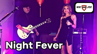 Night Fever - Bee Gees - Nik and Joe Cover