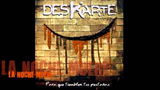 Video voorbeeld van "Deskarte - La noche muere (con Lulu de Forraje)"