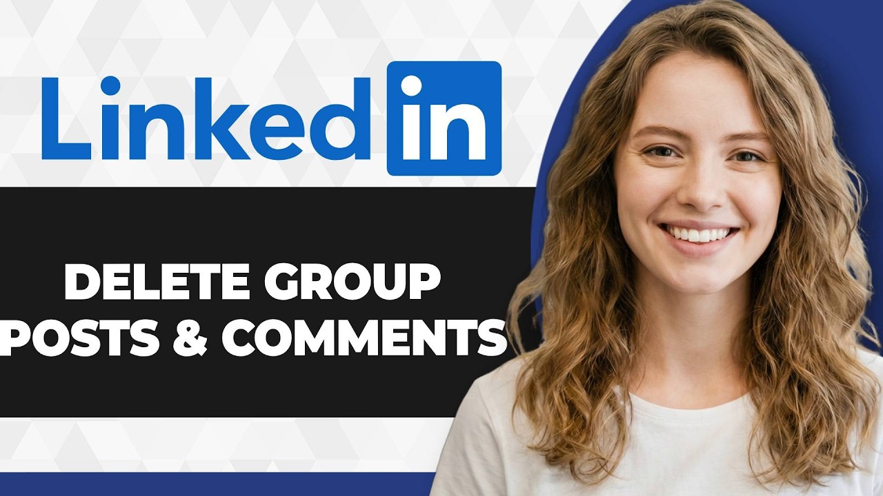 How to Delete Group Discussions and Comments on LinkedIn (2026 Guide ...