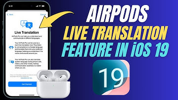 AirPods Live Translation Feature in iOS 19: Here