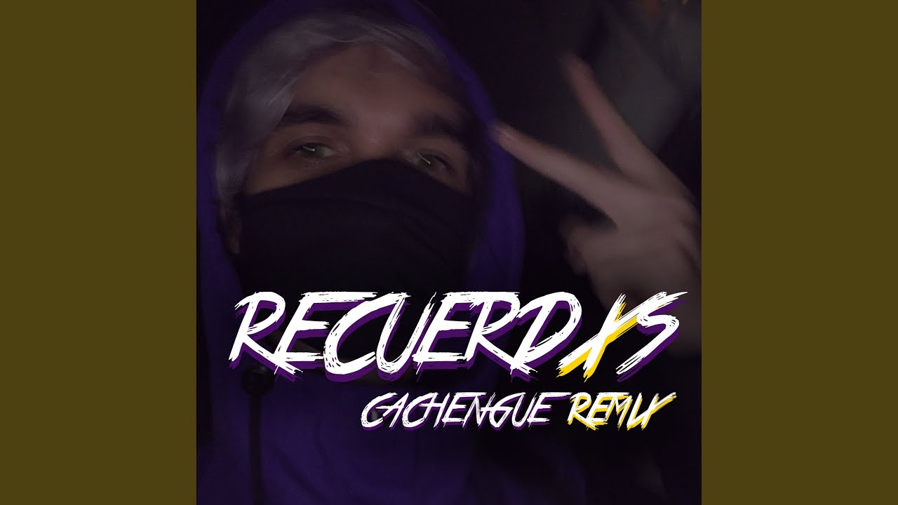 Recuerdxs (Remix)