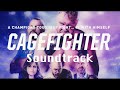Cagefighter: Worlds Collide | Movie Soundtrack | Legend of Late