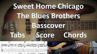 The Blues Brothers Sweet Home Chicago. Bass Cover Tabs Score Chords Transcription. Bass: Duck Dunn