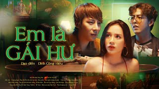 EM LÀ GÁI HƯ | ANH EM PHIM | S QUANG NGỌC | BẢO ANH TÓC XOĂN | TỐNG YẾN NHI