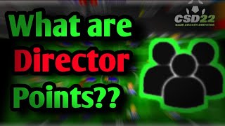 What are Director Points? | CSD22 screenshot 3