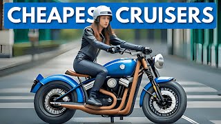 7 Cheapest Cruiser Motorcycles Anyone Can Buy In 2023