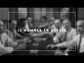 Hlp  travail sur uvre cinmatographique  12 hommes en colre 1957